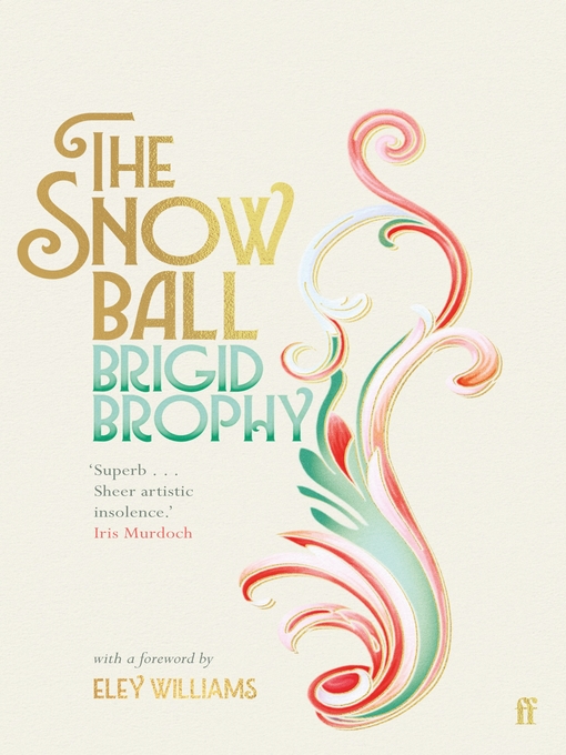 Title details for The Snow Ball by Brigid Brophy - Available